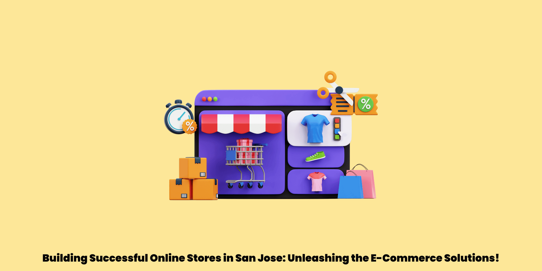 Online Stores in San Jose - Unleashing E-Commerce Solutions